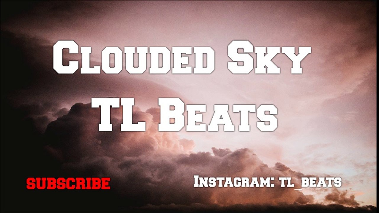 Rap Hip Hop Beat Instrumental "Clouded Sky" TL Beats