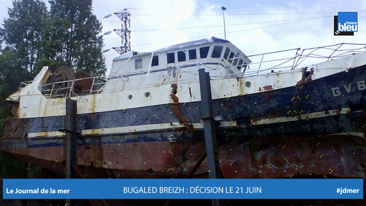 JOURNAL DE LA MER | Bugaled BREIZH : décision le 21 juin