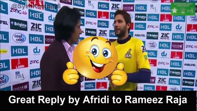 Great Reply by Shahid Afridi to Ramiz Raja - PSL T20 2016