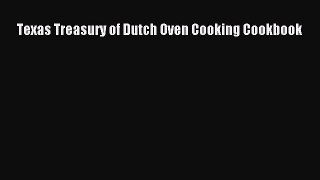 Download Texas Treasury of Dutch Oven Cooking Cookbook Ebook Free