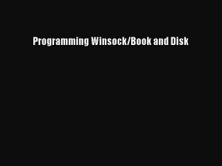 [PDF] Programming Winsock/Book and Disk [Download] Online