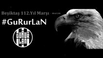 Beşiktaş 112.Yıl Marşı #GuRurLaN (Birol Can)