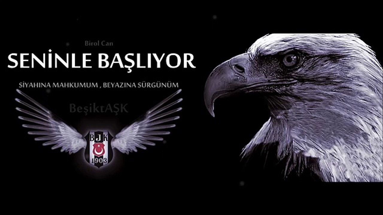 Seninle Başlıyor (Beşiktaş) _ Birol Can