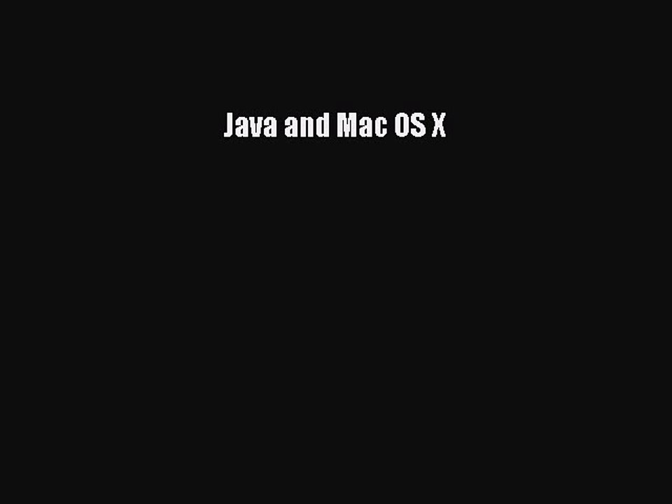 [PDF] Java and Mac OS X [Download] Online