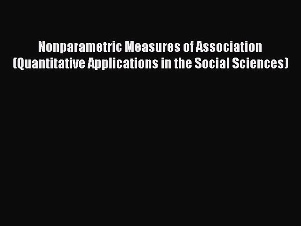 [Download] Nonparametric Measures of Association (Quantitative Applications in the Social Sciences)
