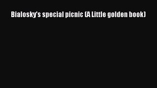 Read Bialosky's special picnic (A Little golden book) Ebook Free
