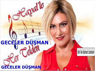 Hayal rdoğan -- Geceler Düşman