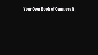 Read Your Own Book of Campcraft Ebook Free