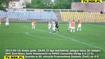 tv.nsk.pl 2013-05-15 MKS Świt Nowy Dwór Mazowiecki - MMKS Concordia Elbląg 6-0 (2-0) bramka 4-0