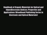 [Read PDF] Handbook of Organic Materials for Optical and (Opto)Electronic Devices: Properties