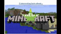 5 facts about Minecraft-  Do you know Minecraft?