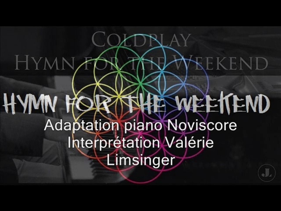 Coldplay - Hymn for the weekend