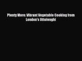 Read Plenty More: Vibrant Vegetable Cooking from London's Ottolenghi Ebook Free