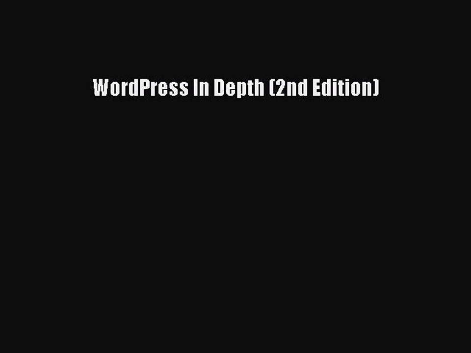 PDF WordPress In Depth (2nd Edition)  EBook