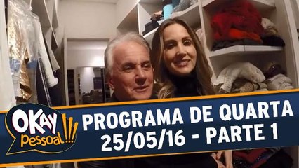 Okay Pessoal 25.05.16 - Quarta - Parte 1
