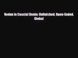 [PDF] Vodun in Coastal Benin: Unfinished Open-Ended Global Read Online