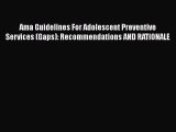 PDF Ama Guidelines For Adolescent Preventive Services (Gaps): Recommendations AND RATIONALE