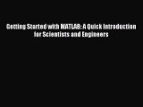 Download Getting Started with MATLAB: A Quick Introduction for Scientists and Engineers PDF