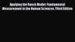 Read Applying the Rasch Model: Fundamental Measurement in the Human Sciences Third Edition