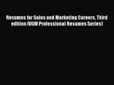 EBOOKONLINEResumes for Sales and Marketing Careers Third edition (VGM Professional Resumes