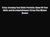 READbookCrisp: Creating Your Skills Portfolio: Show Off Your Skills and Accomplishments (Crisp