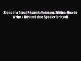 EBOOKONLINESigns of a Great Résumé: Veterans Edition: How to Write a Résumé that Speaks for