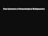 Download Flow Cytometry of Hematological Malignancies Ebook Online