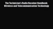 READbookThe Technician's Radio Receiver Handbook: Wireless and Telecommunication TechnologyREADONLINE