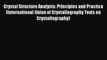 PDF Crystal Structure Analysis: Principles and Practice (International Union of Crystallography