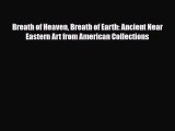 [PDF] Breath of Heaven Breath of Earth: Ancient Near Eastern Art from American Collections