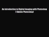 EBOOKONLINEAn Introduction to Digital Imaging with Photoshop 7 (Adobe Photoshop)READONLINE