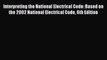 READbookInterpreting the National Electrical Code: Based on the 2002 National Electrical Code