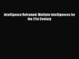 [Read PDF] Intelligence Reframed: Multiple Intelligences for the 21st Century Download Online