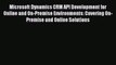 EBOOKONLINEMicrosoft Dynamics CRM API Development for Online and On-Premise Environments: Covering