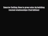 EBOOKONLINESmarter Selling: How to grow sales by building trusted relationships (2nd Edition)FREEBOOOKONLINE