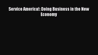 READbookService America!: Doing Business in the New EconomyBOOKONLINE