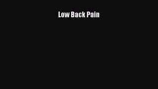 Read Low Back Pain Ebook Free