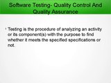 Software Testing- Quality Control And Quality Assurance Tutorial