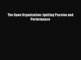Free[PDF]DownlaodThe Open Organization: Igniting Passion and PerformanceREADONLINE