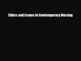 Download Ethics and Issues in Contemporary Nursing PDF Online