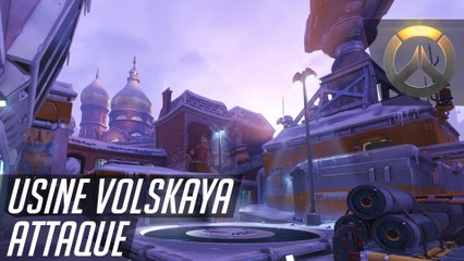Overwatch - Jour J - Usine Volskaya (Attaque)