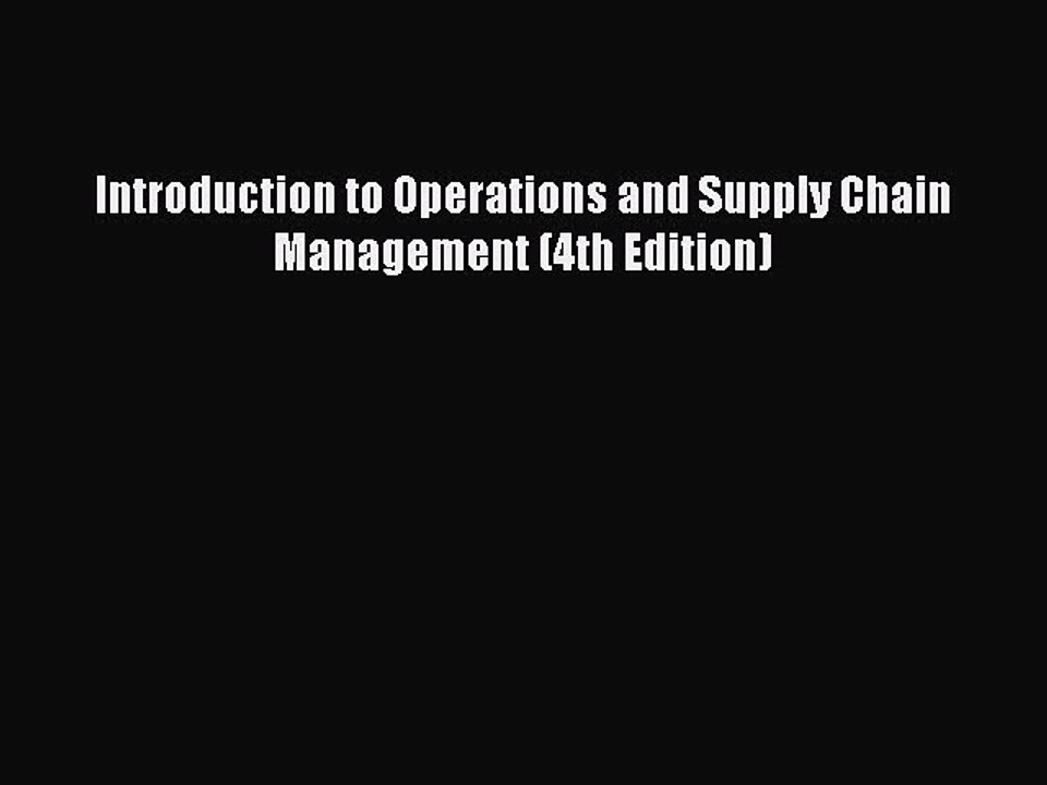 READbookIntroduction to Operations and Supply Chain Management (4th Edition)READONLINE