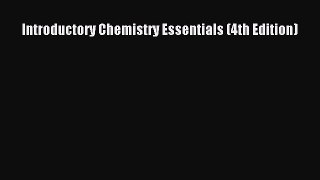 EBOOKONLINEIntroductory Chemistry Essentials (4th Edition)READONLINE