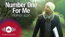 Maher Zain - Number One For Me Official Music Video  ماهر زين