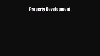 Download Property Development Ebook Free