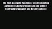 Read The Tech Contracts Handbook: Cloud Computing Agreements Software Licenses and Other IT