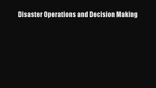 FREEPDFDisaster Operations and Decision MakingFREEBOOOKONLINE