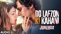 Do Lafzon Ki Kahani Jukebox (Full AUDIO)  Randeep Hooda, Kajal Aggarwal