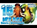 Ice Age 3: Dawn of the Dinosaurs Walkthrough Part 15 ~ 100% (PS3, X360, Wii, PS2, PC) Level 15