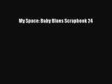 PDF My Space: Baby Blues Scrapbook 24  Read Online